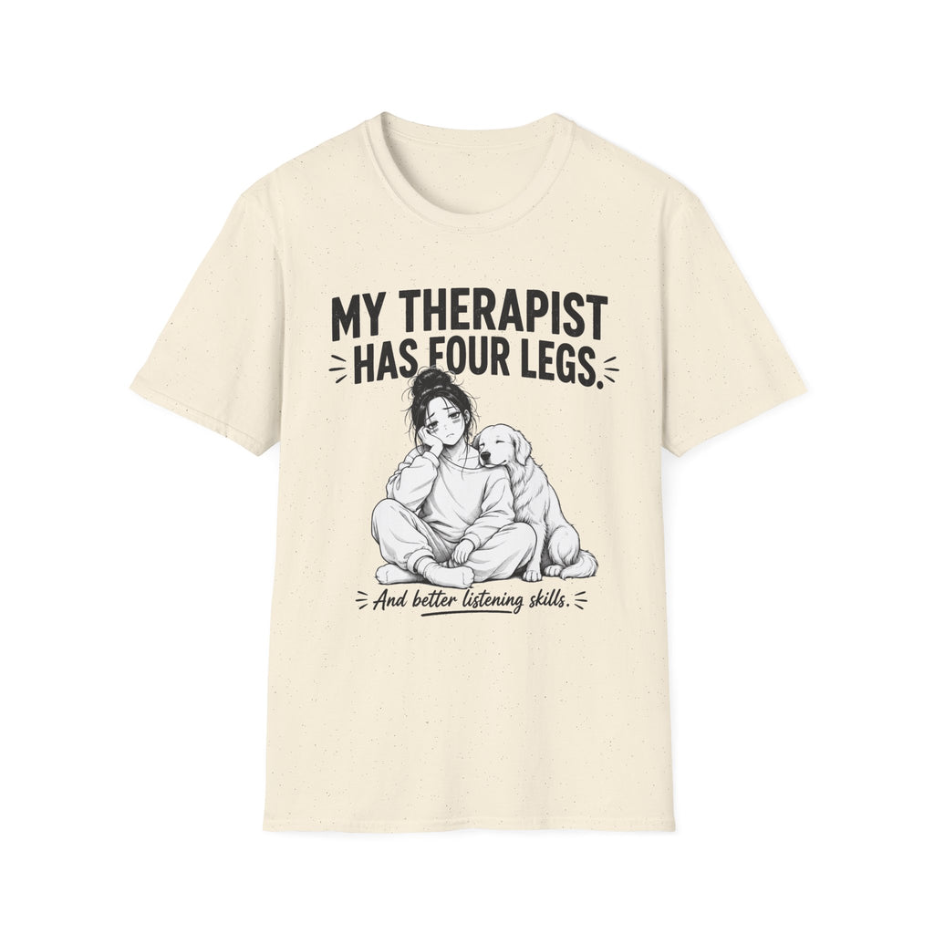 Therapist Has Four Legs T-Shirt