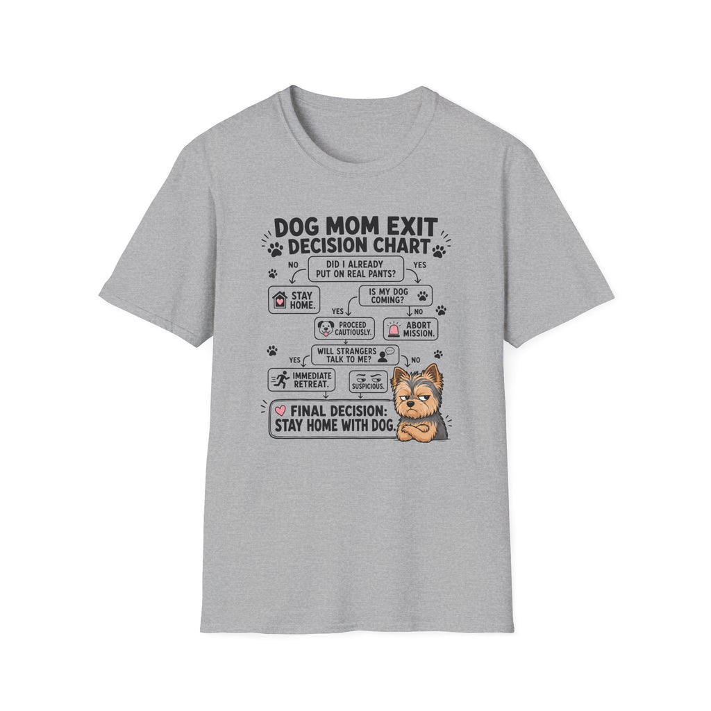 Dog Mom Exit Decision Chart T-Shirt