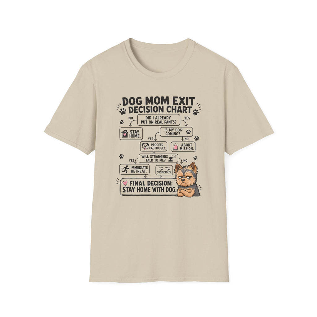 Dog Mom Exit Decision Chart T-Shirt