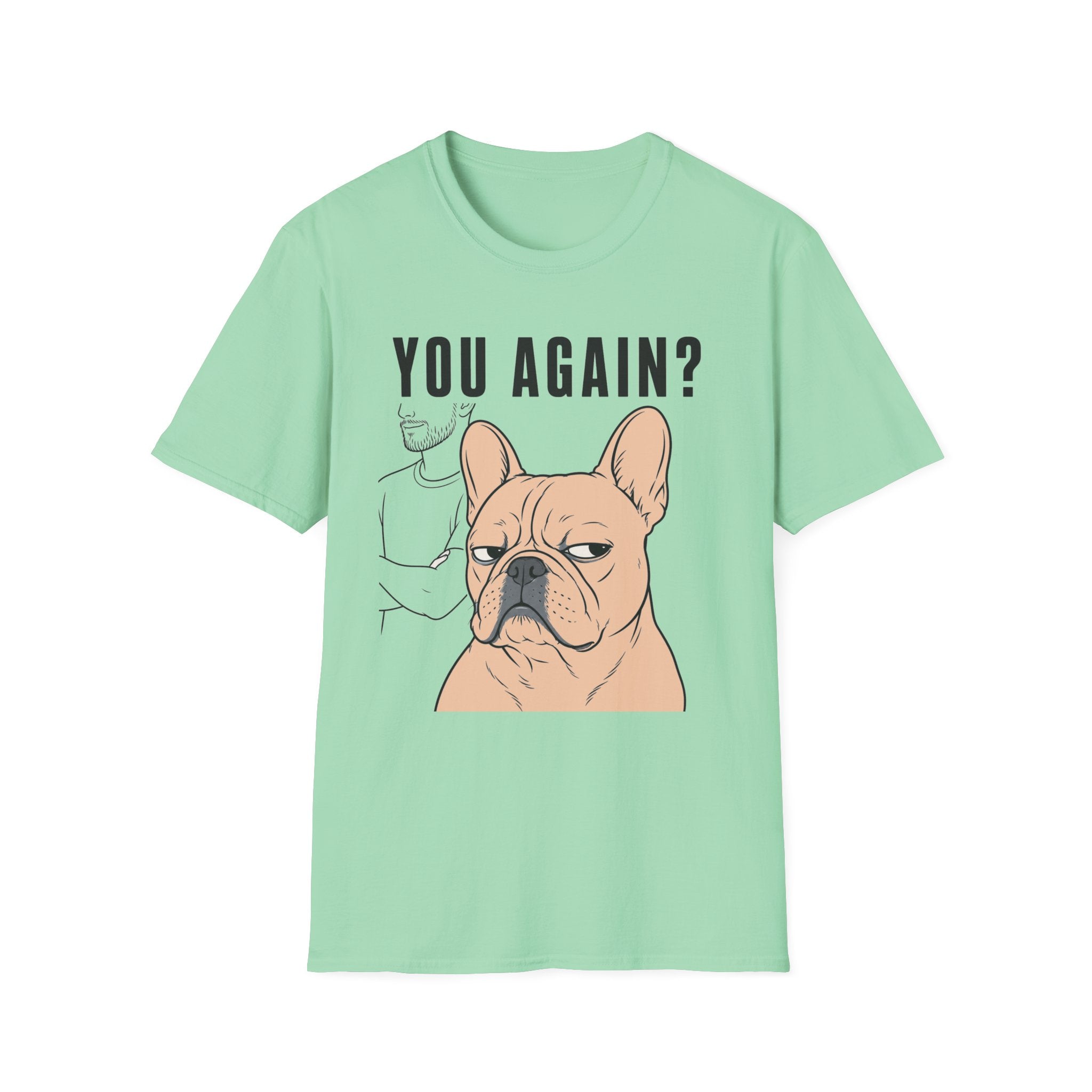 You Again? T-Shirt