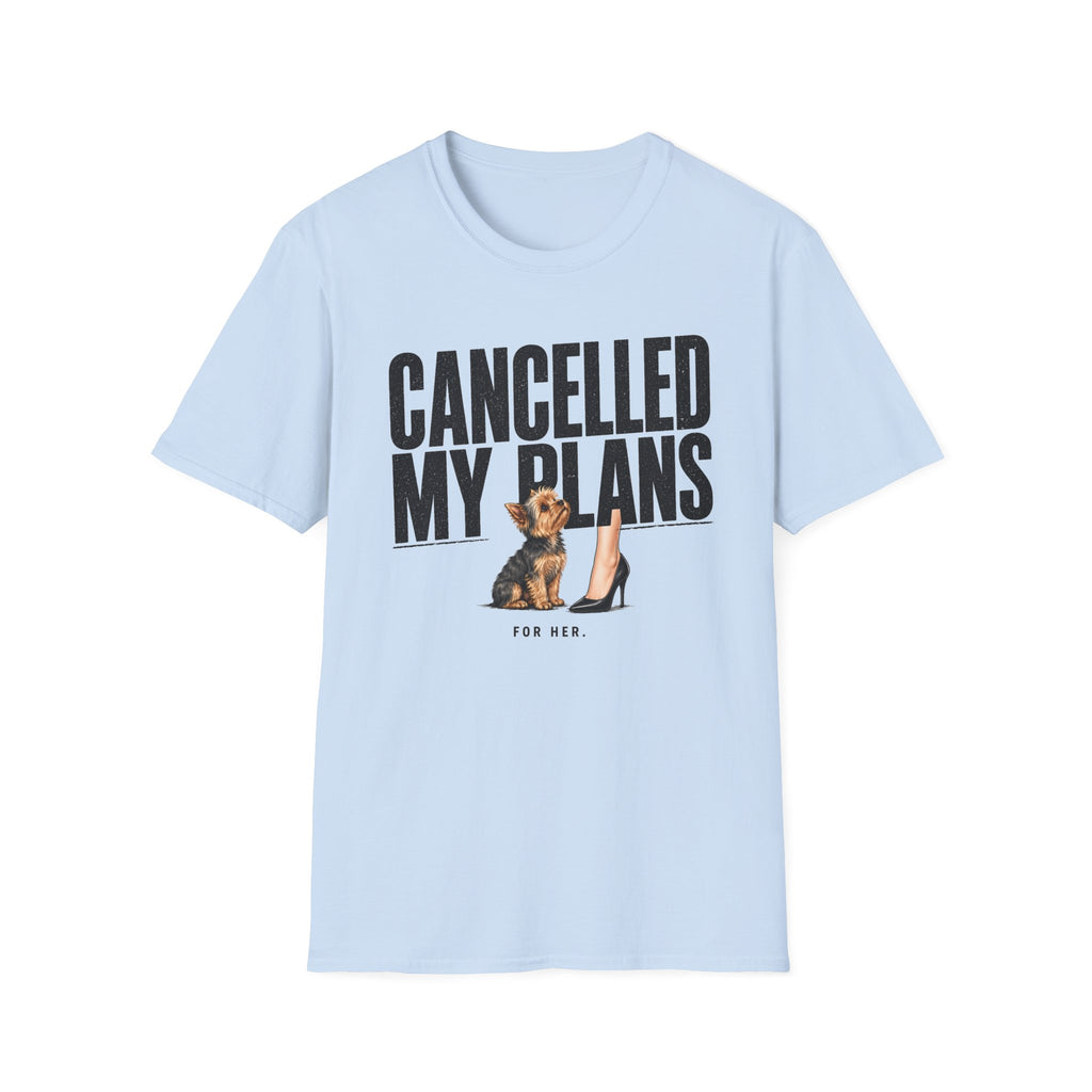 Cancelled My Plans Her T-Shirt