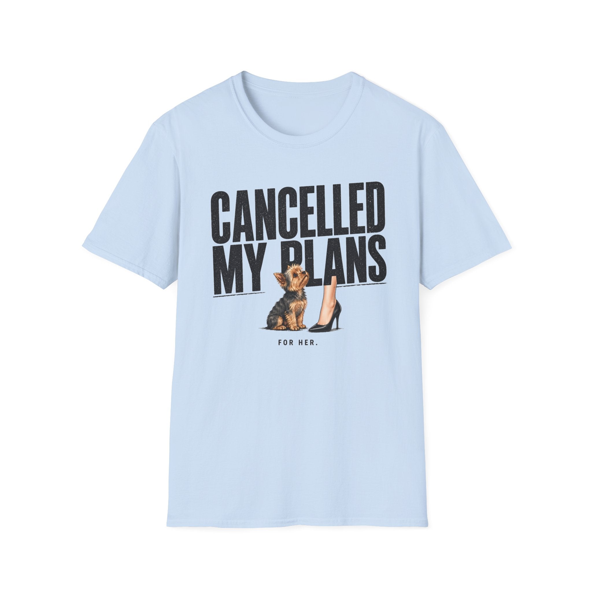 Cancelled My Plans Her T-Shirt