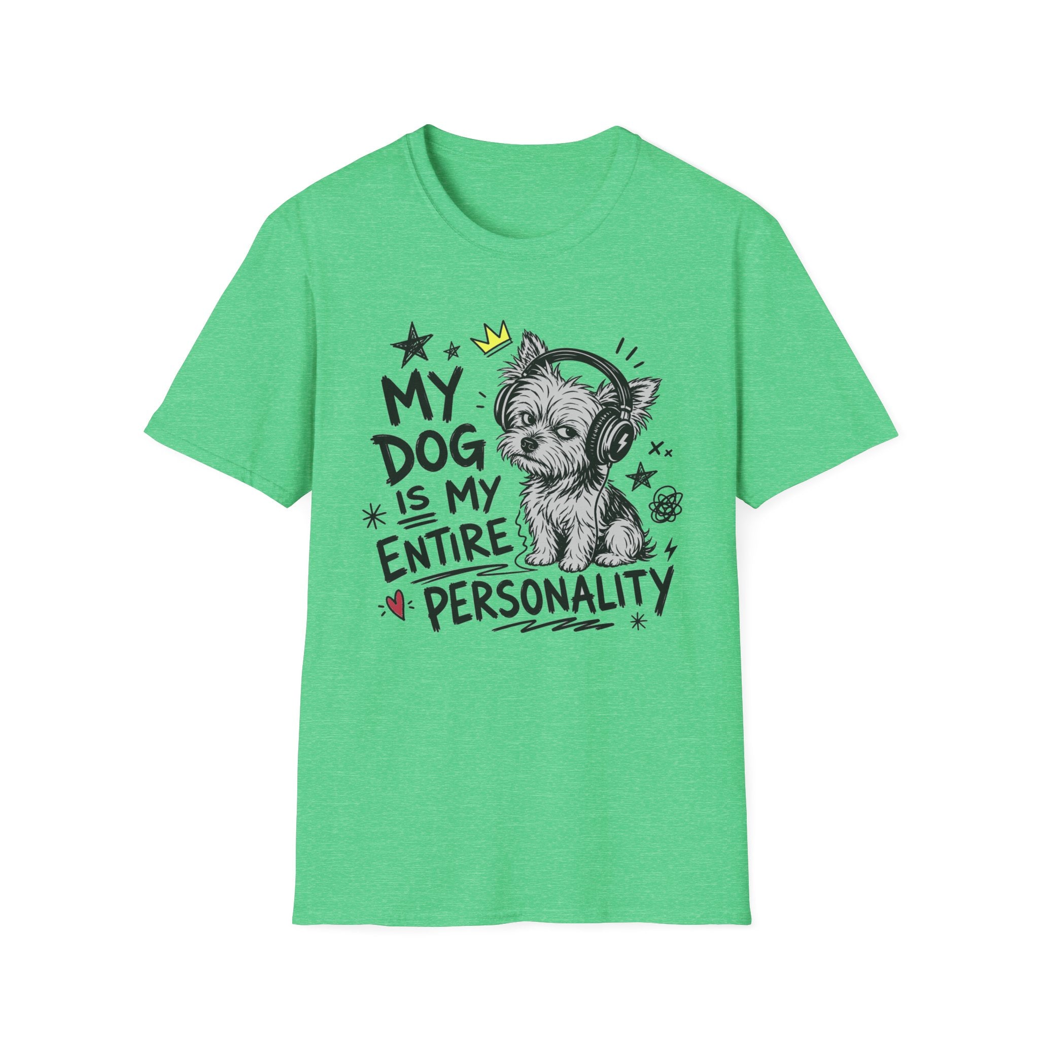 Dog My Personality T-Shirt