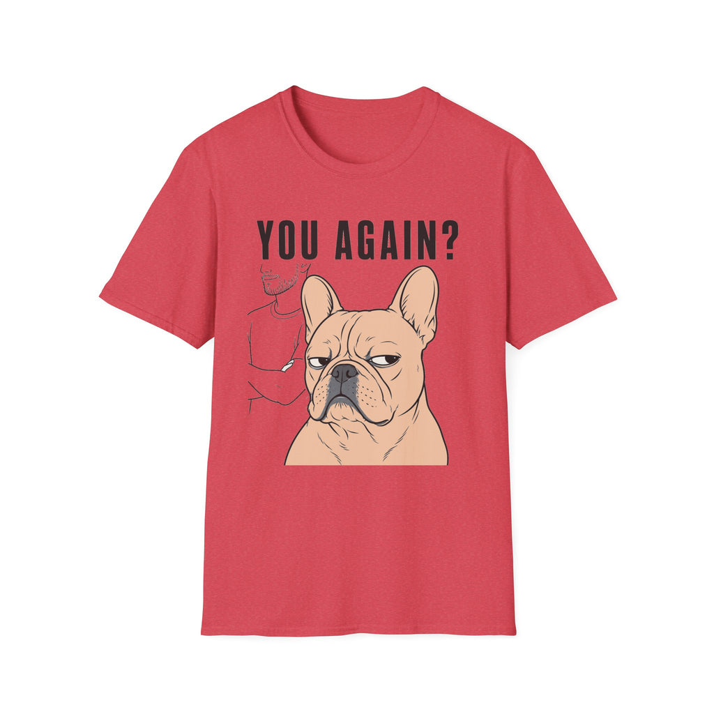 You Again? T-Shirt