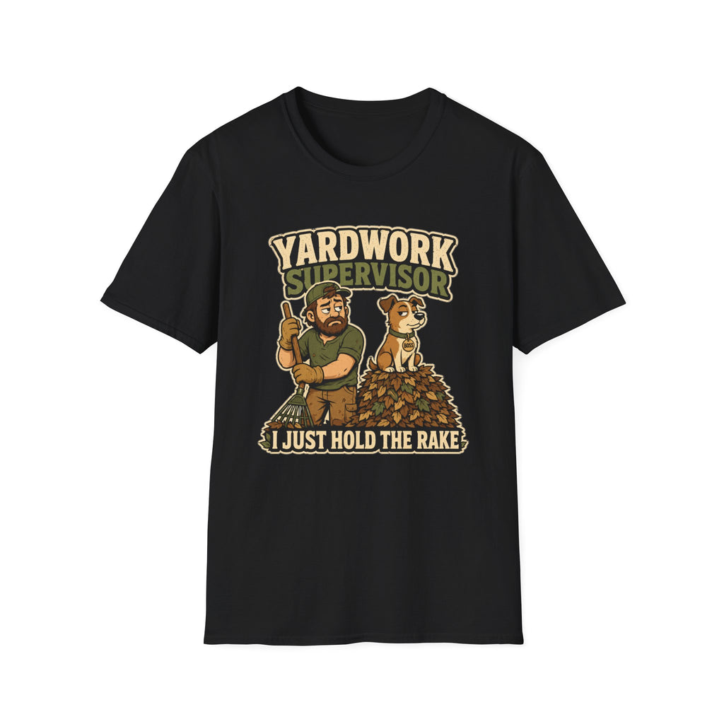 Yardwork Supervisor T-Shirt