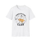 Cancelled Plans Club T-Shirt