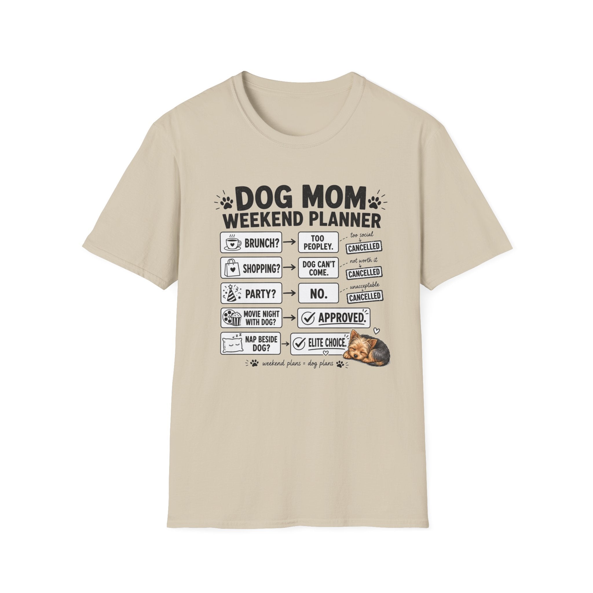 Dog Mom Weekend Planner T-Shirt