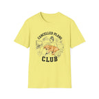 Cancelled Plans Club T-Shirt
