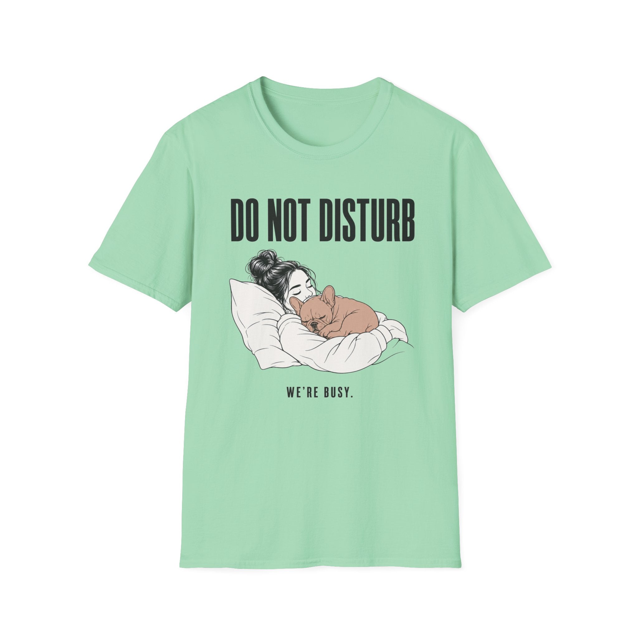 Do Not Disturb We're Busy T-Shirt
