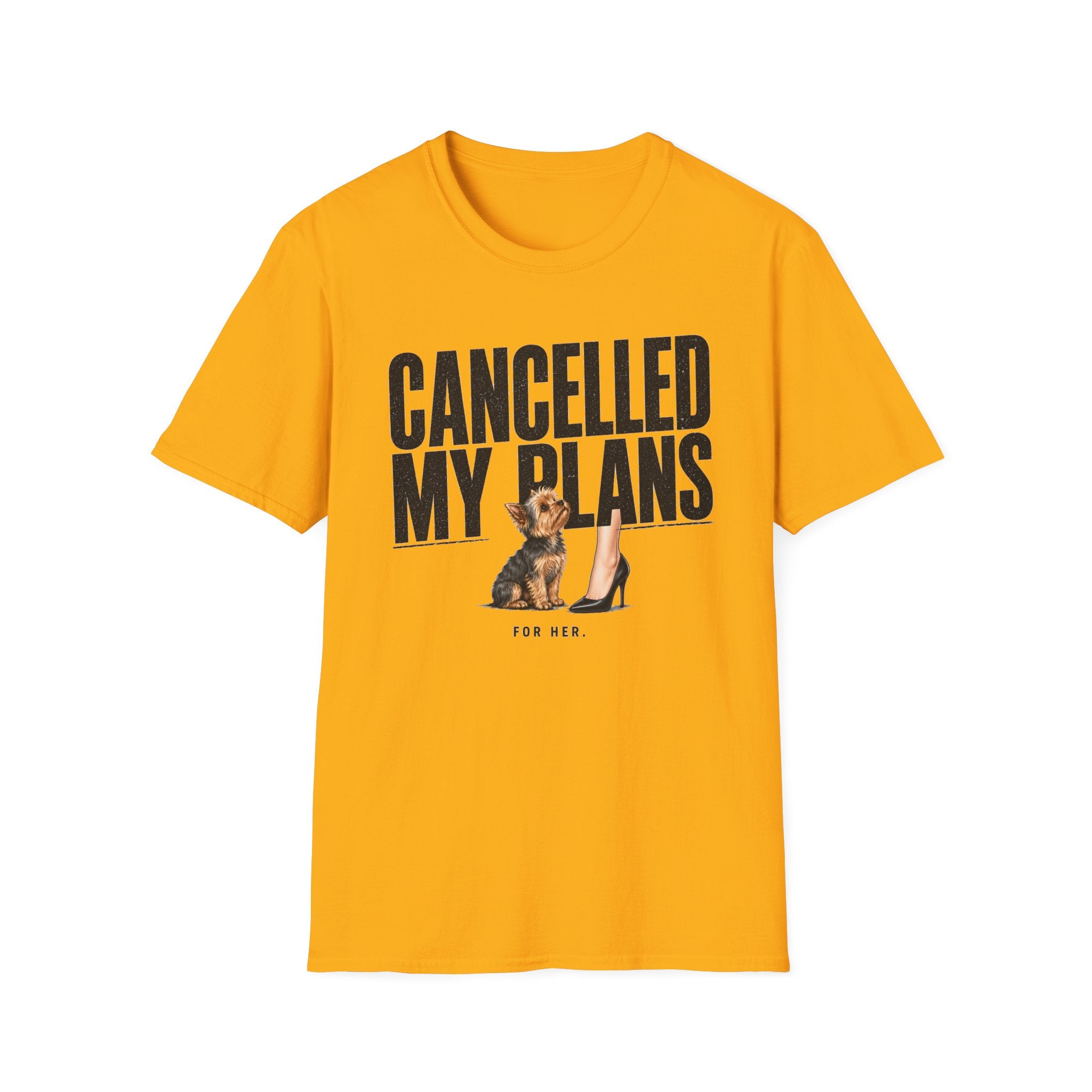 Cancelled My Plans Her T-Shirt
