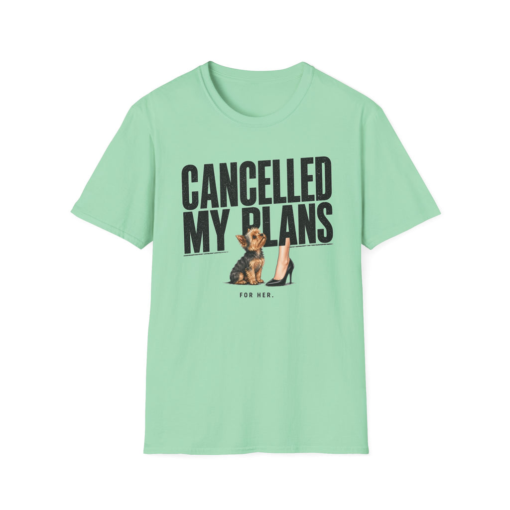 Cancelled My Plans Her T-Shirt