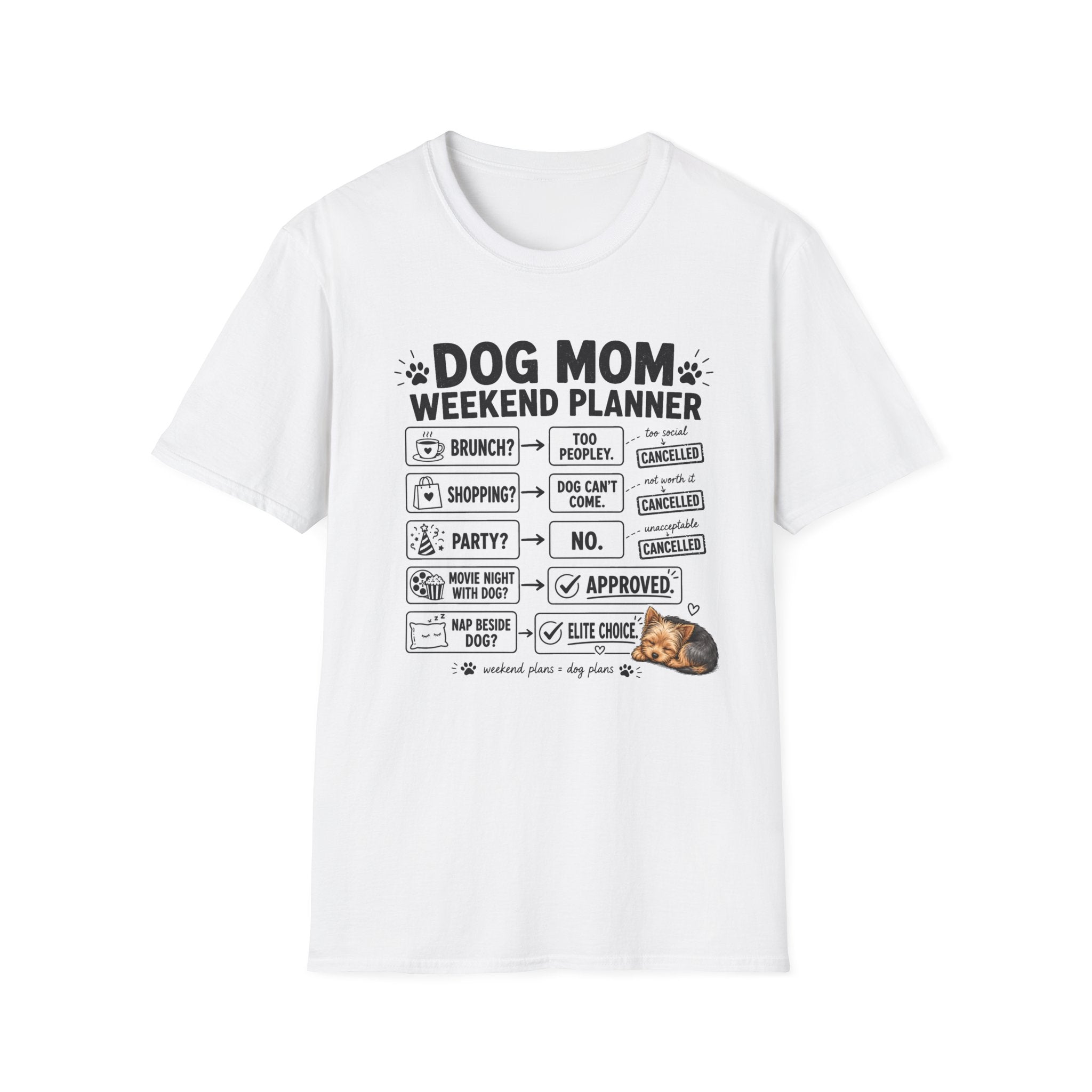 Dog Mom Weekend Planner T-Shirt