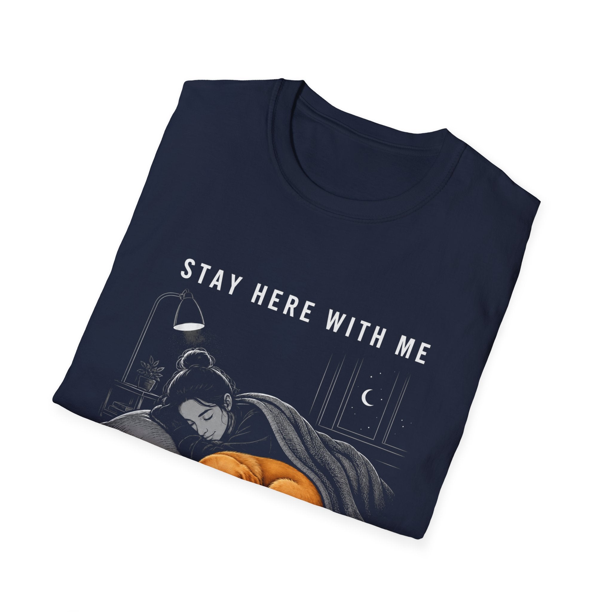 Stay Here With Me T-Shirt