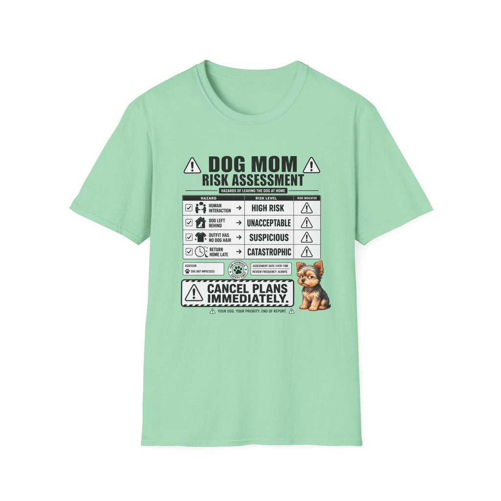 Dog Mom Risk Assessment T-Shirt