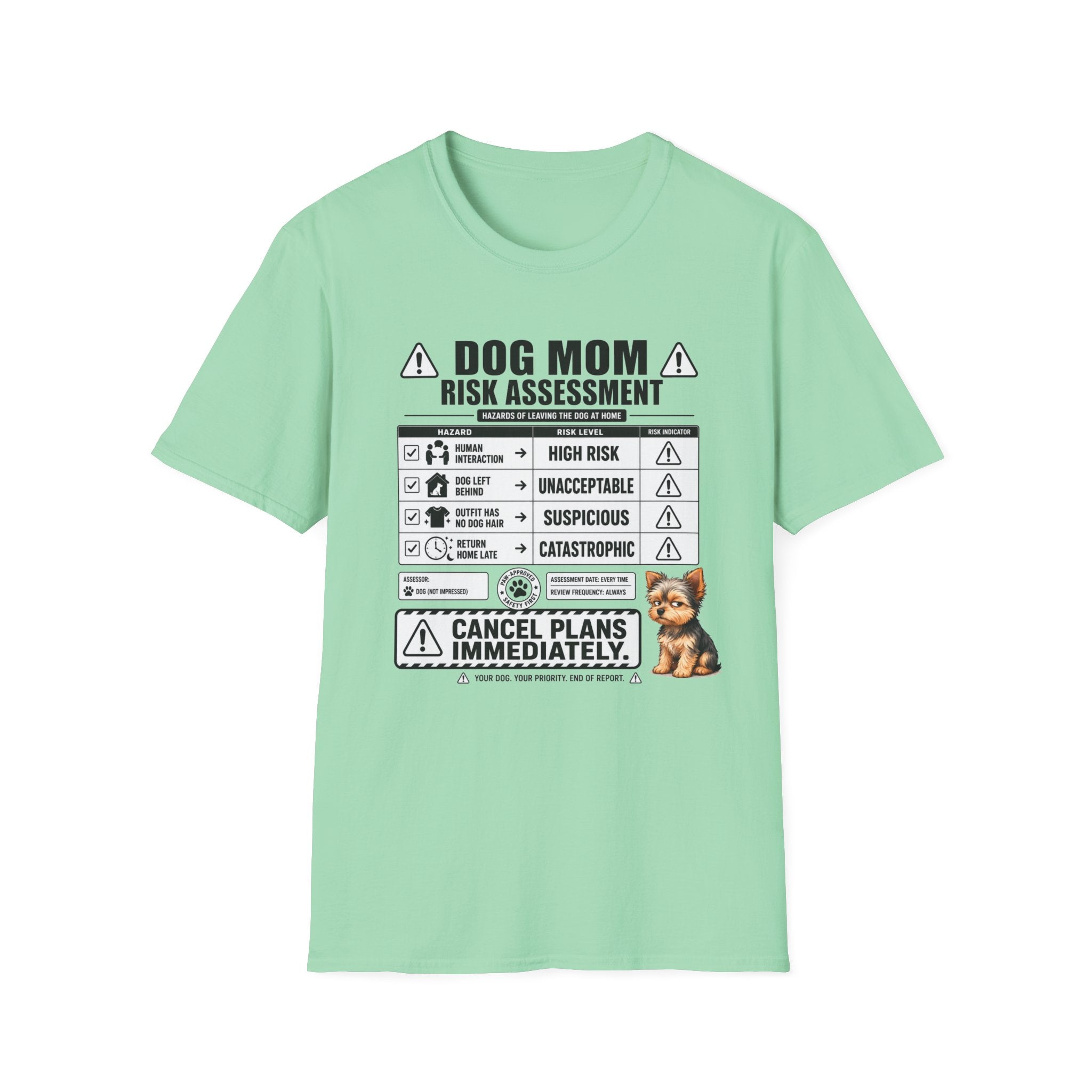 Dog Mom Risk Assessment T-Shirt