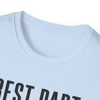 Best Part Of My Day T-Shirt