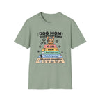 Dog Mom Priority Pyramid T-Shirt