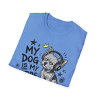 Dog My Personality T-Shirt