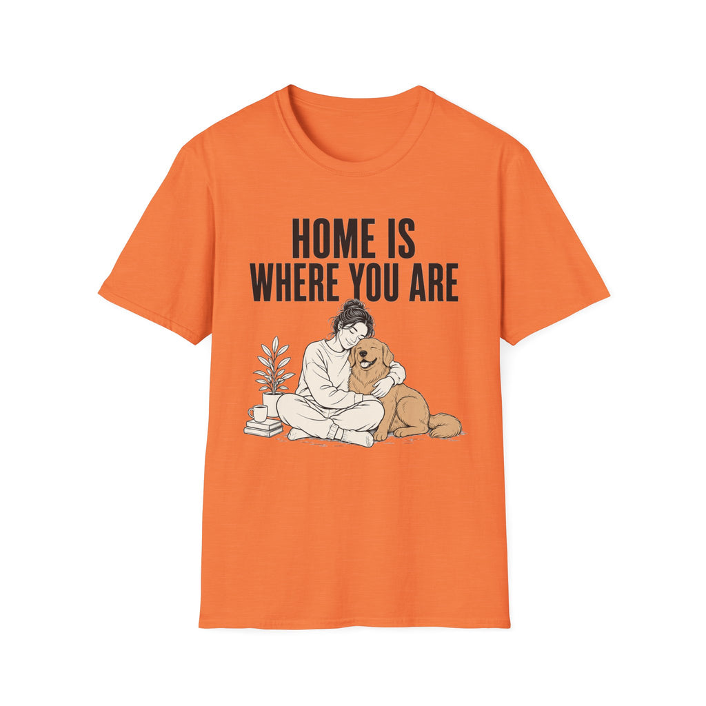 Home Is Where You Are T-Shirt