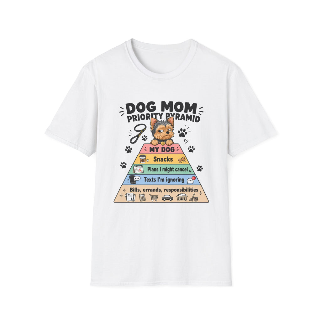 Dog Mom Priority Pyramid T-Shirt