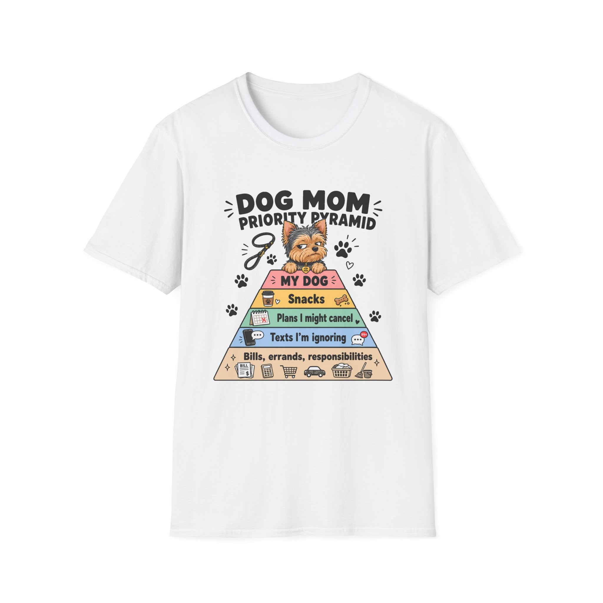 Dog Mom Priority Pyramid T-Shirt