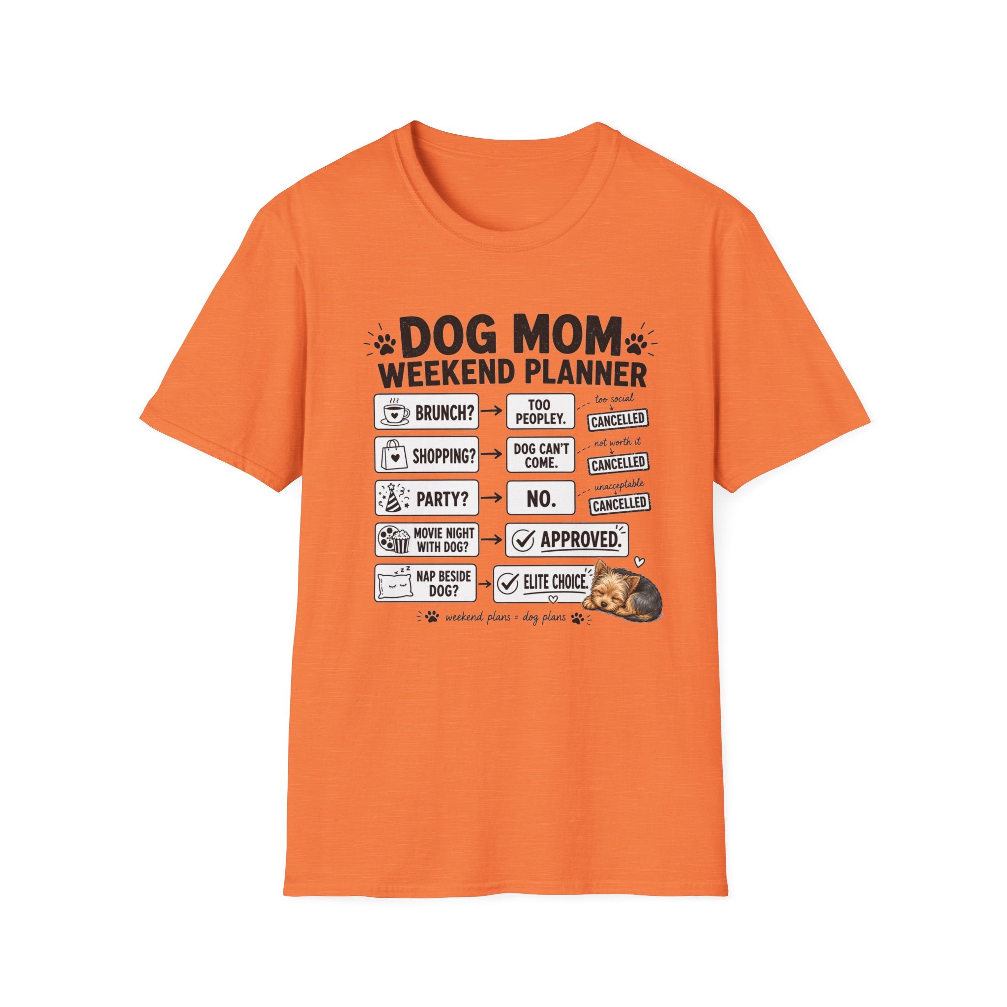Dog Mom Weekend Planner T-Shirt