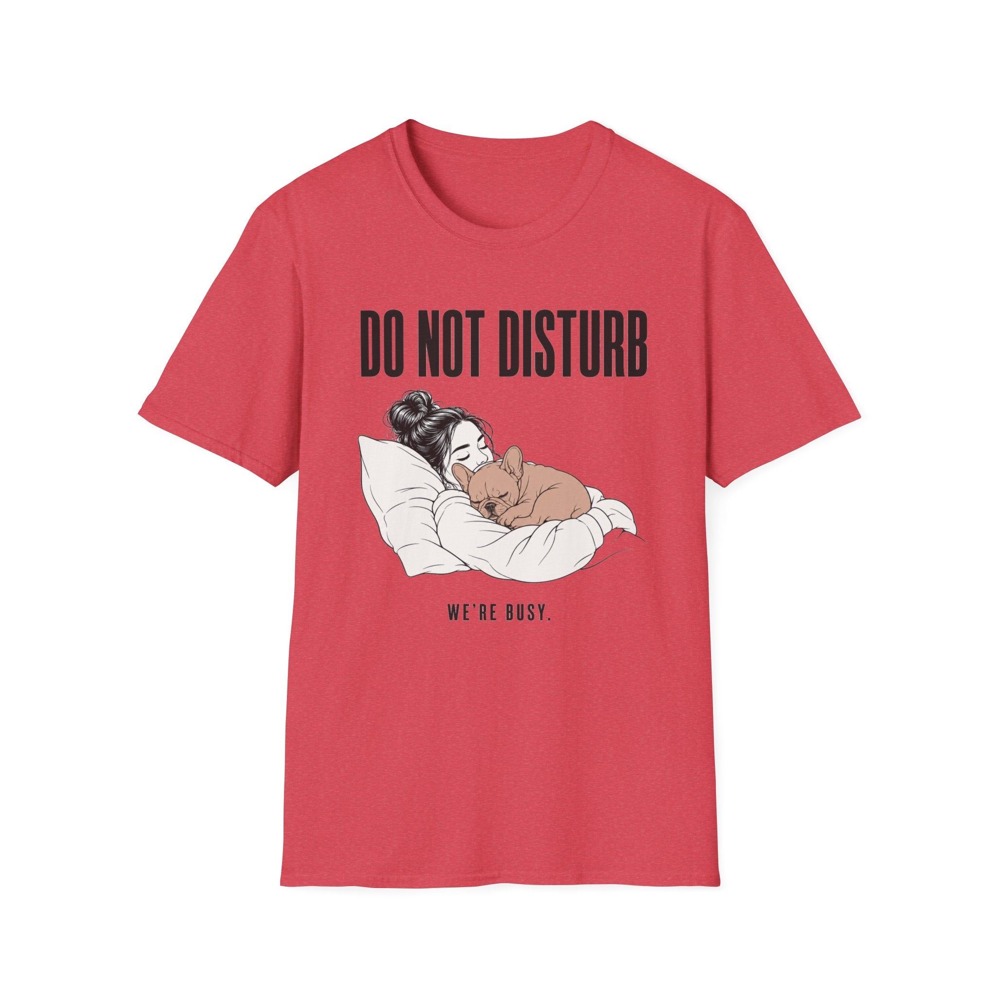 Do Not Disturb We're Busy T-Shirt