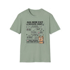 Dog Mom Exit Decision Chart T-Shirt