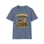 Yardwork Supervisor T-Shirt