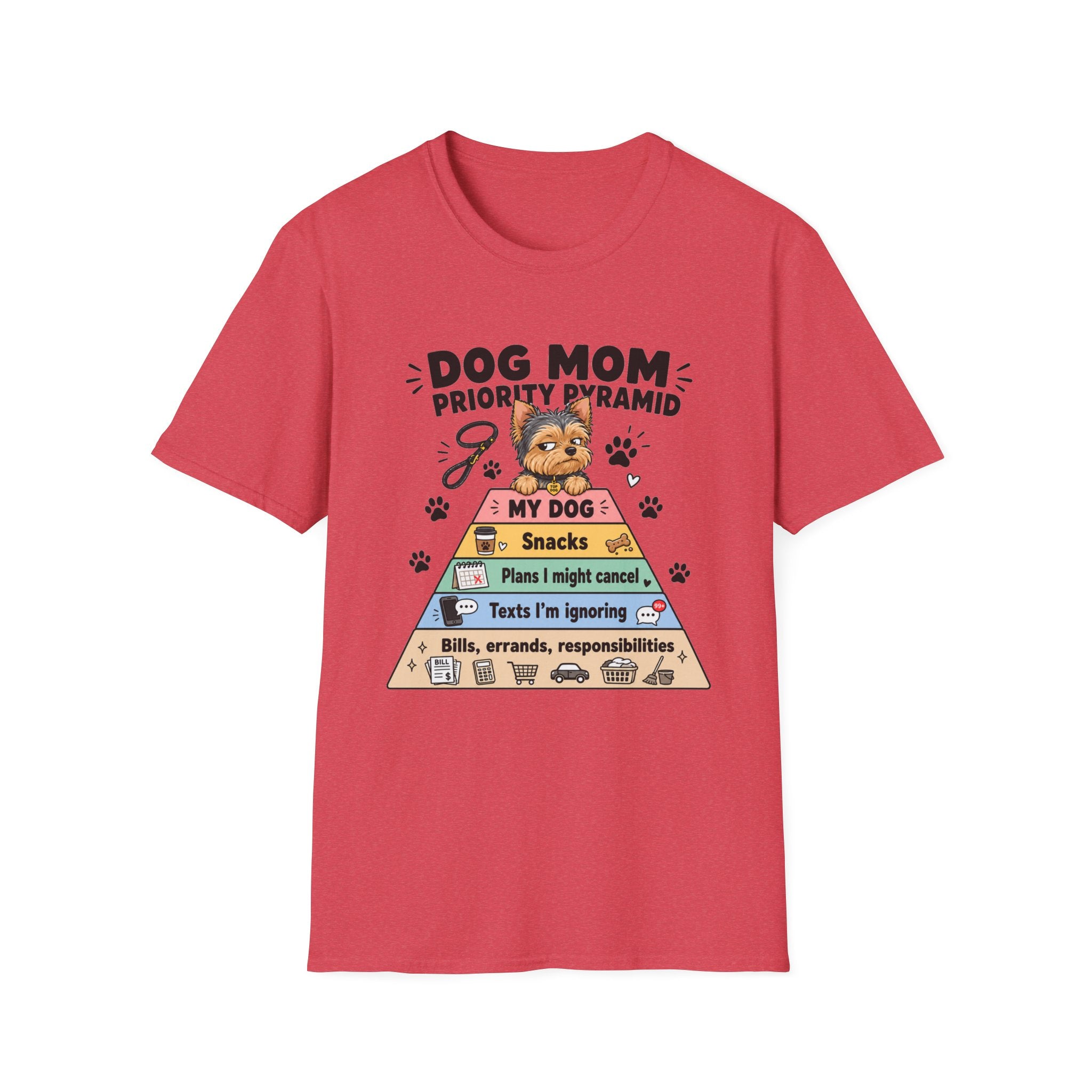 Dog Mom Priority Pyramid T-Shirt