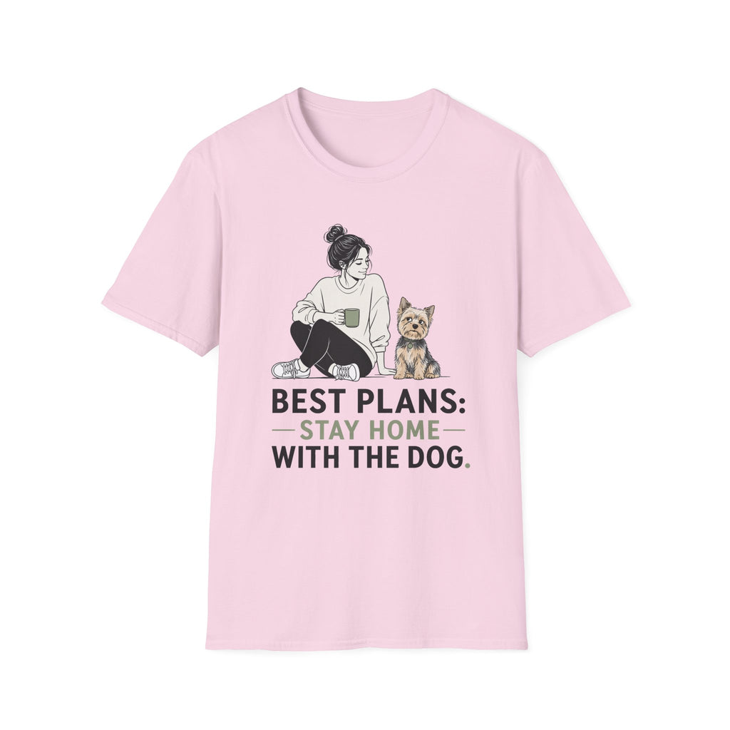 Best Plans Home With Dog T-Shirt