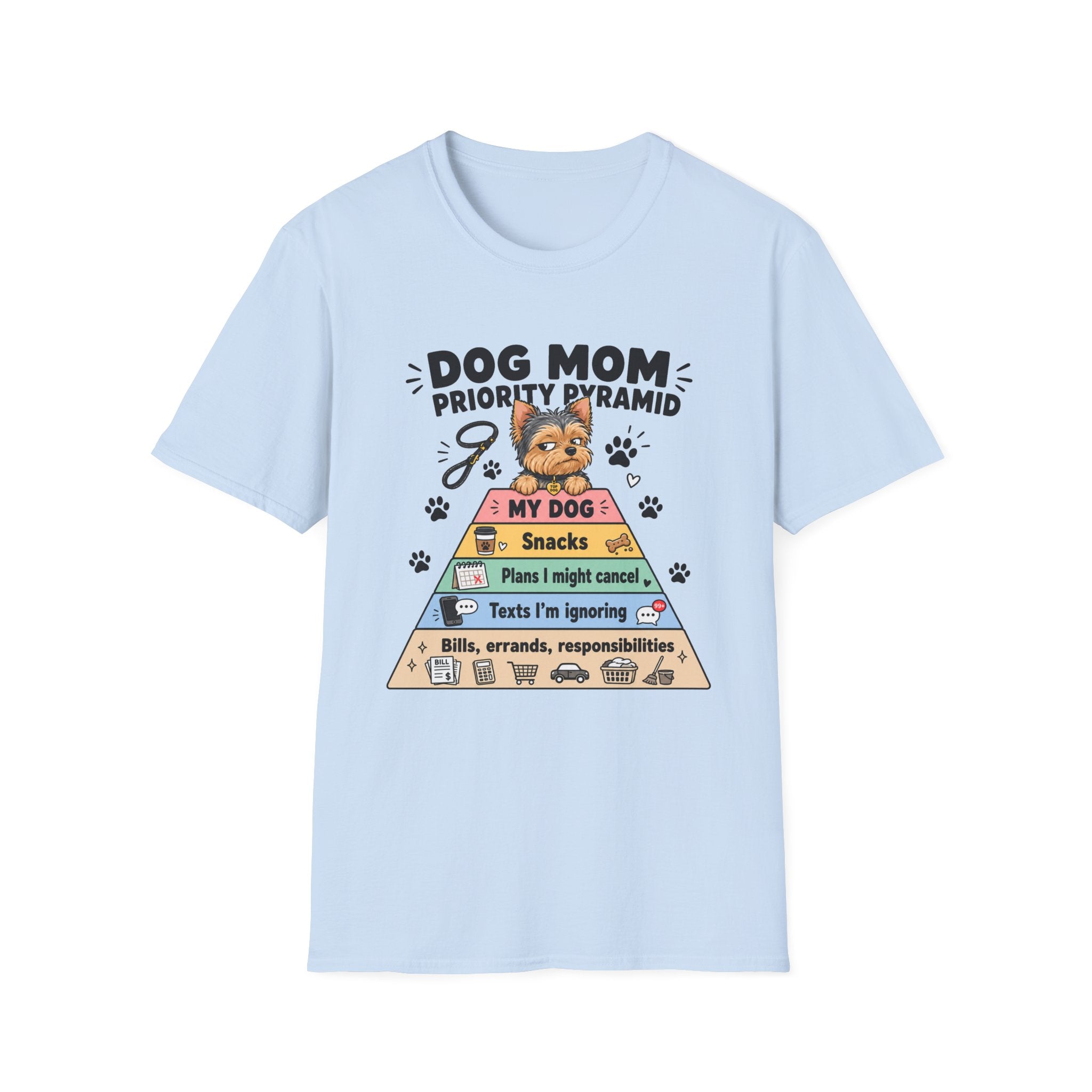 Dog Mom Priority Pyramid T-Shirt