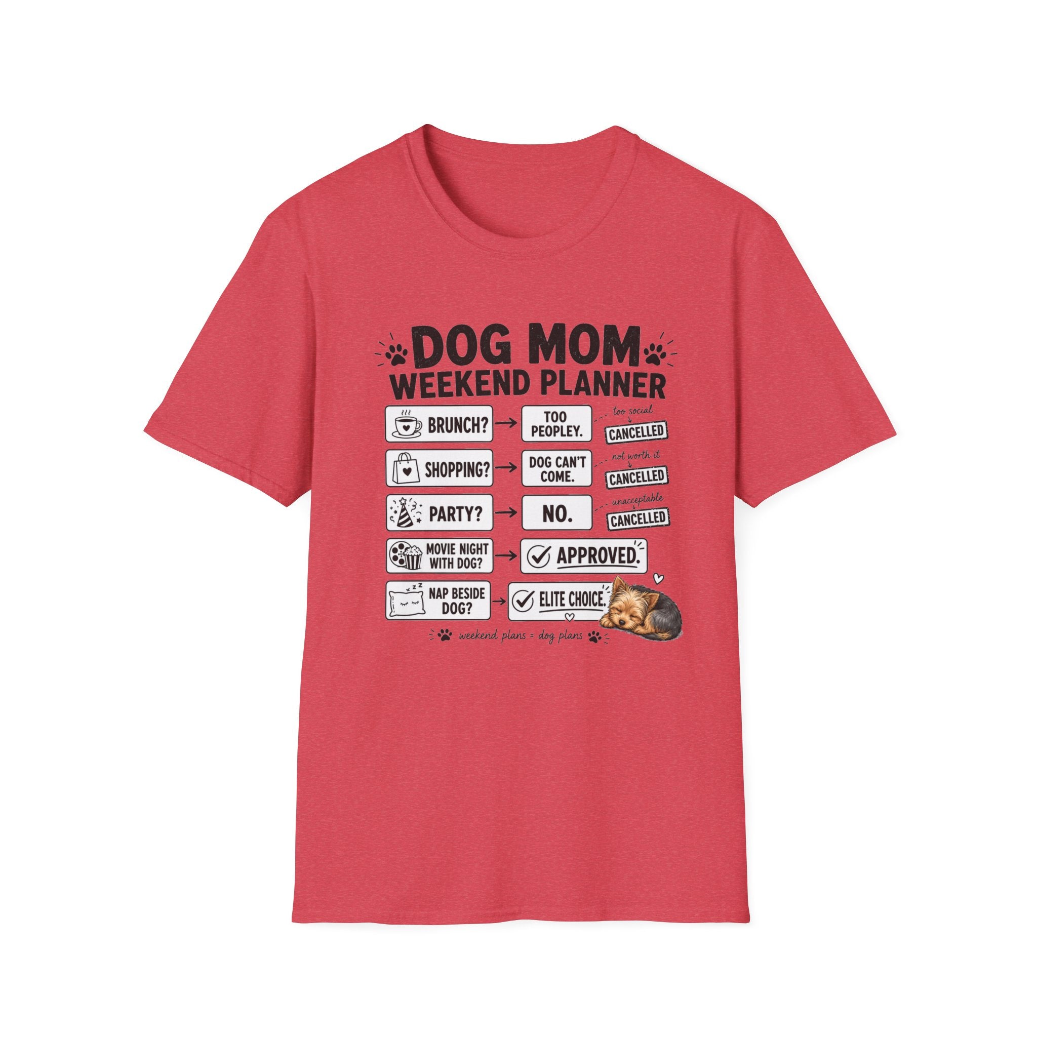 Dog Mom Weekend Planner T-Shirt