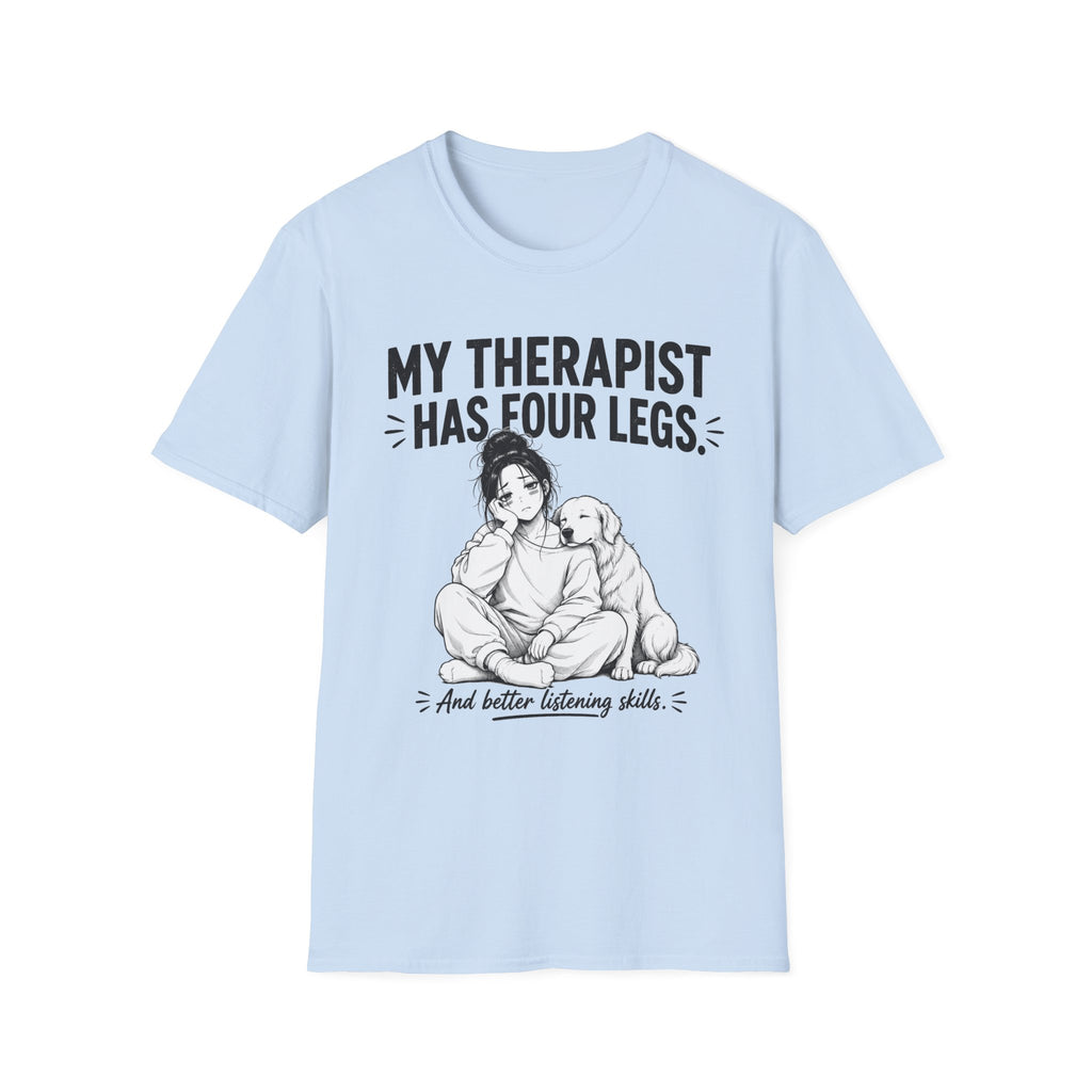 Therapist Has Four Legs T-Shirt