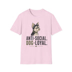 Anti Social Dog Loyal T-Shirt