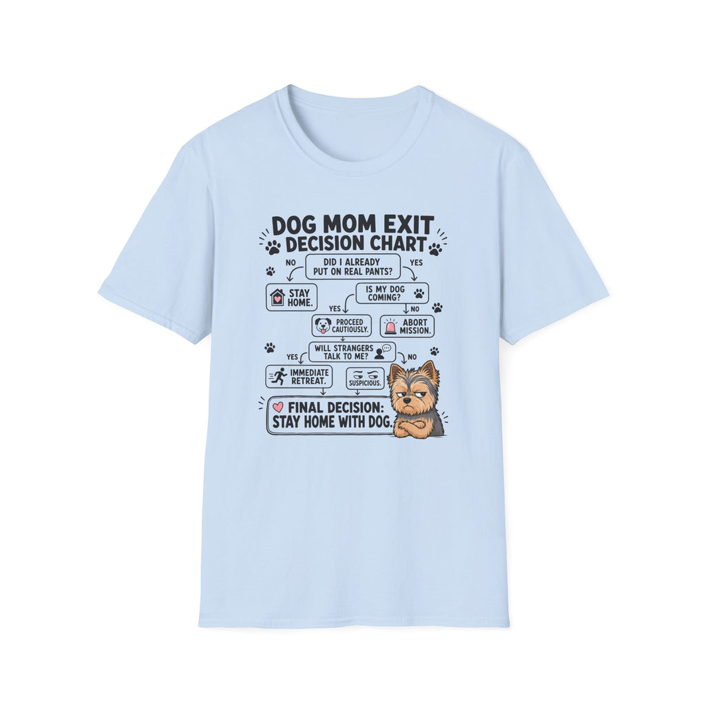 Dog Mom Exit Decision Chart T-Shirt