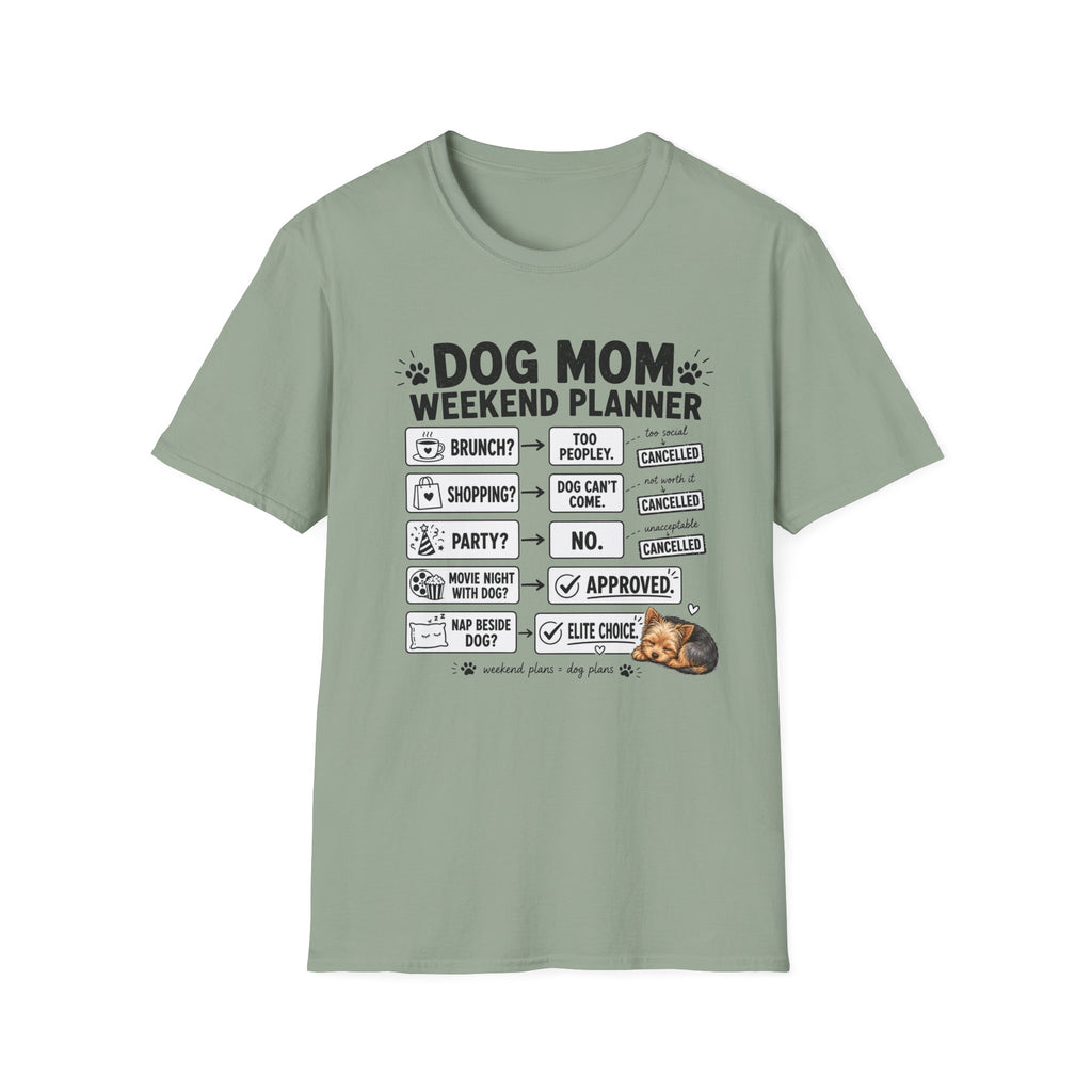Dog Mom Weekend Planner T-Shirt