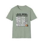 Dog Mom Weekend Planner T-Shirt