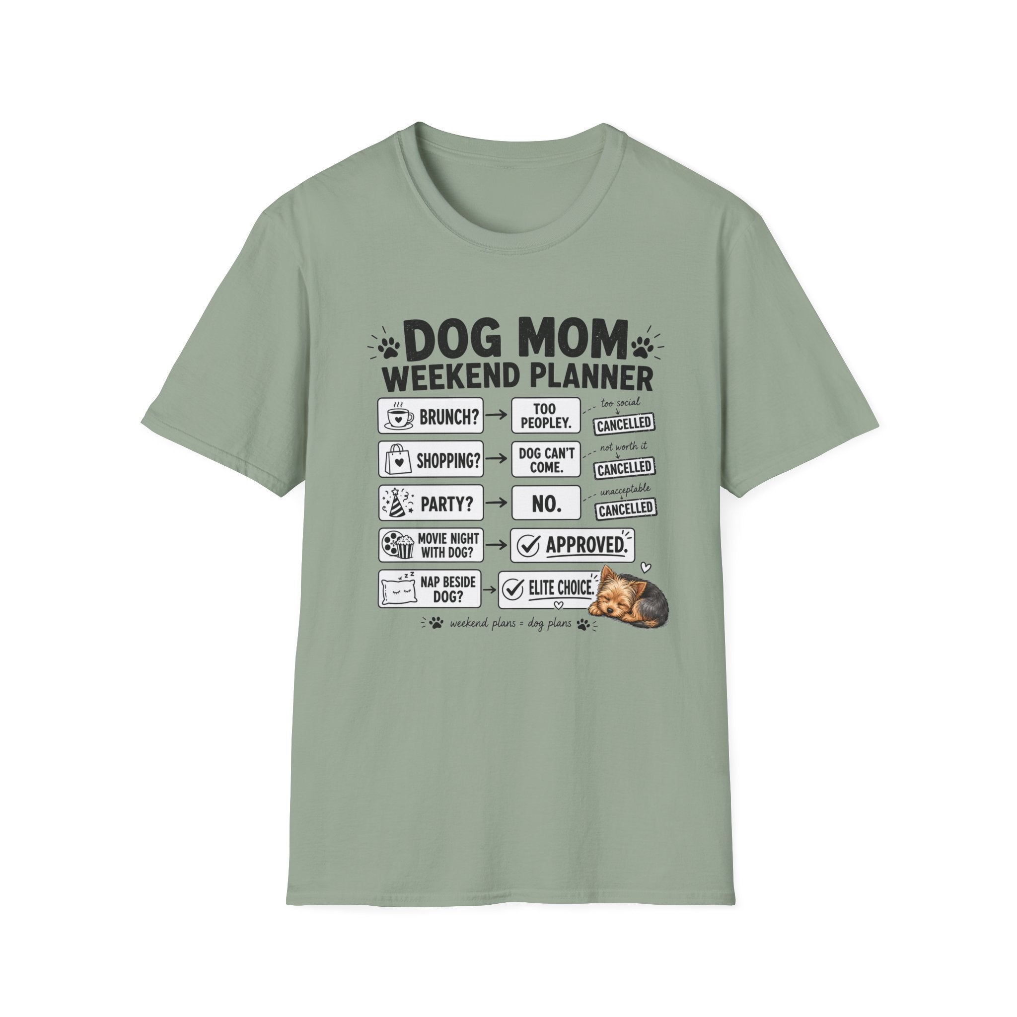 Dog Mom Weekend Planner T-Shirt