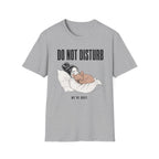 Do Not Disturb We're Busy T-Shirt