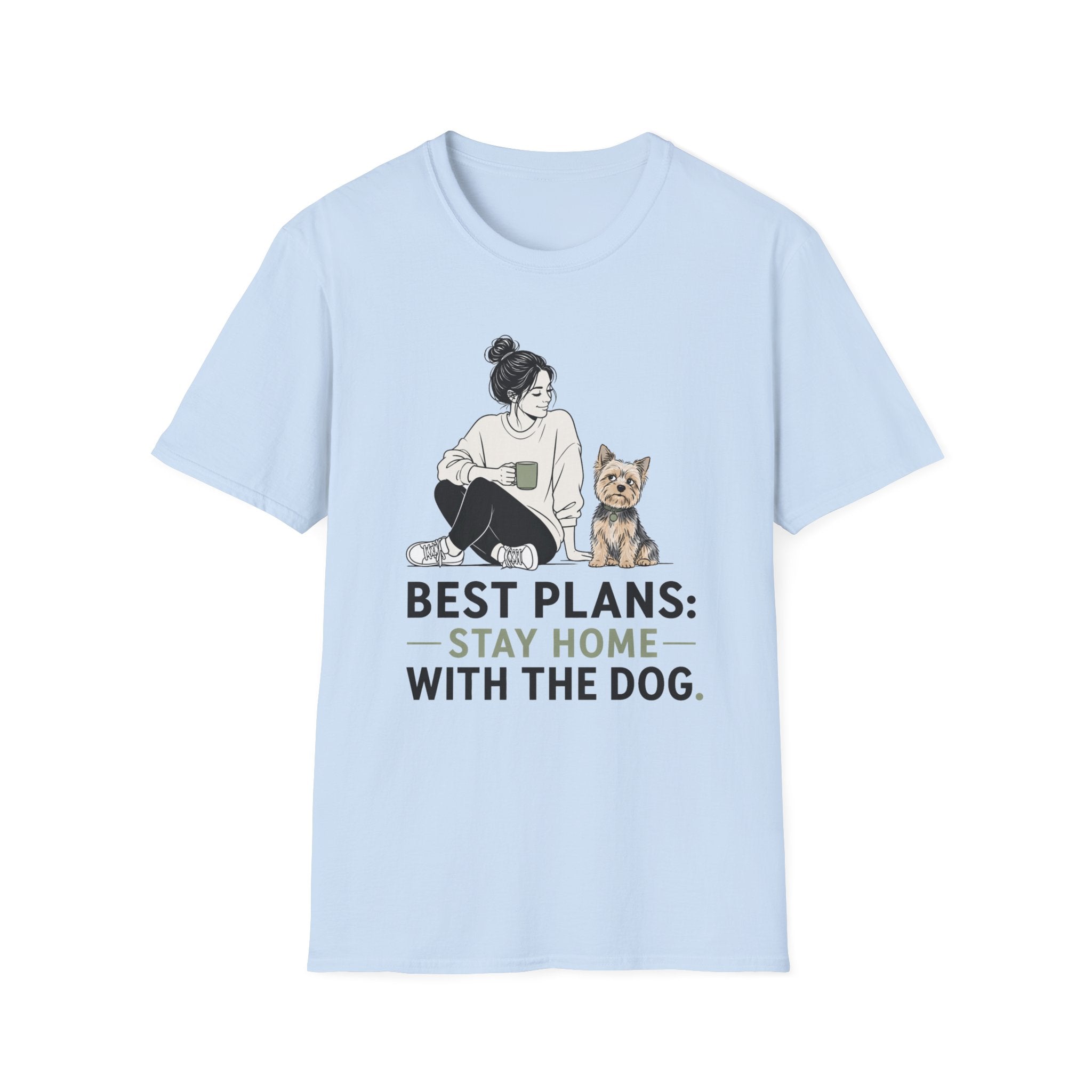 Best Plans Home With Dog T-Shirt