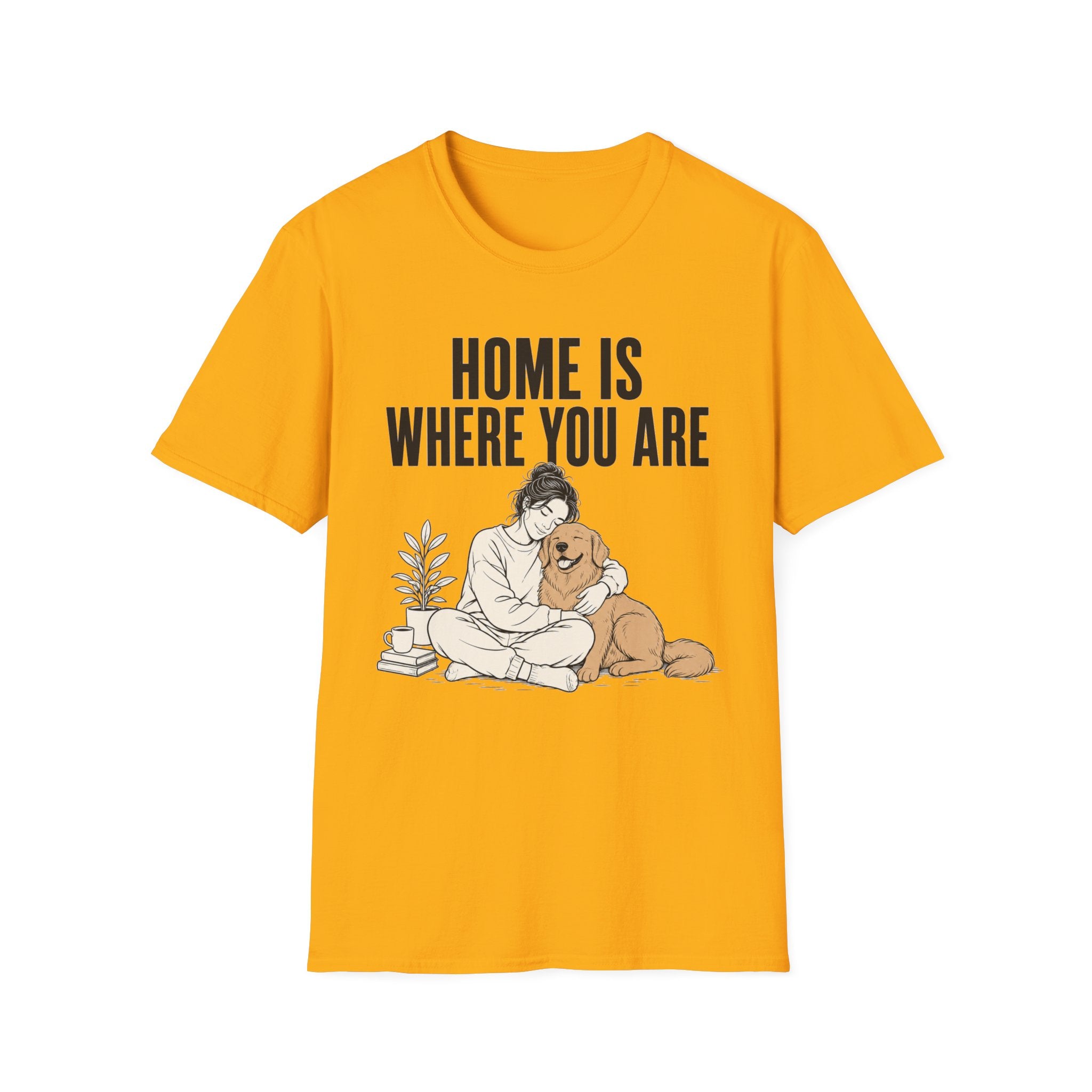 Home Is Where You Are T-Shirt