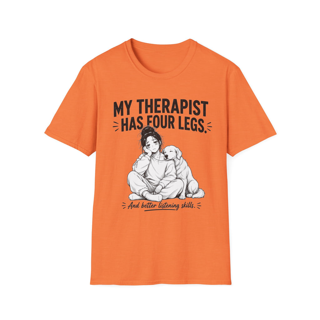 Therapist Has Four Legs T-Shirt