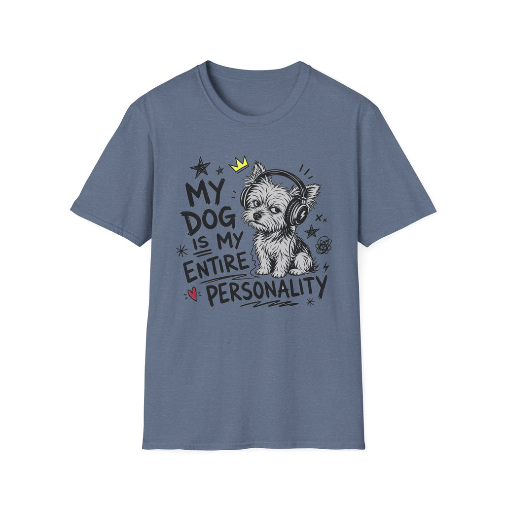 Dog My Personality T-Shirt