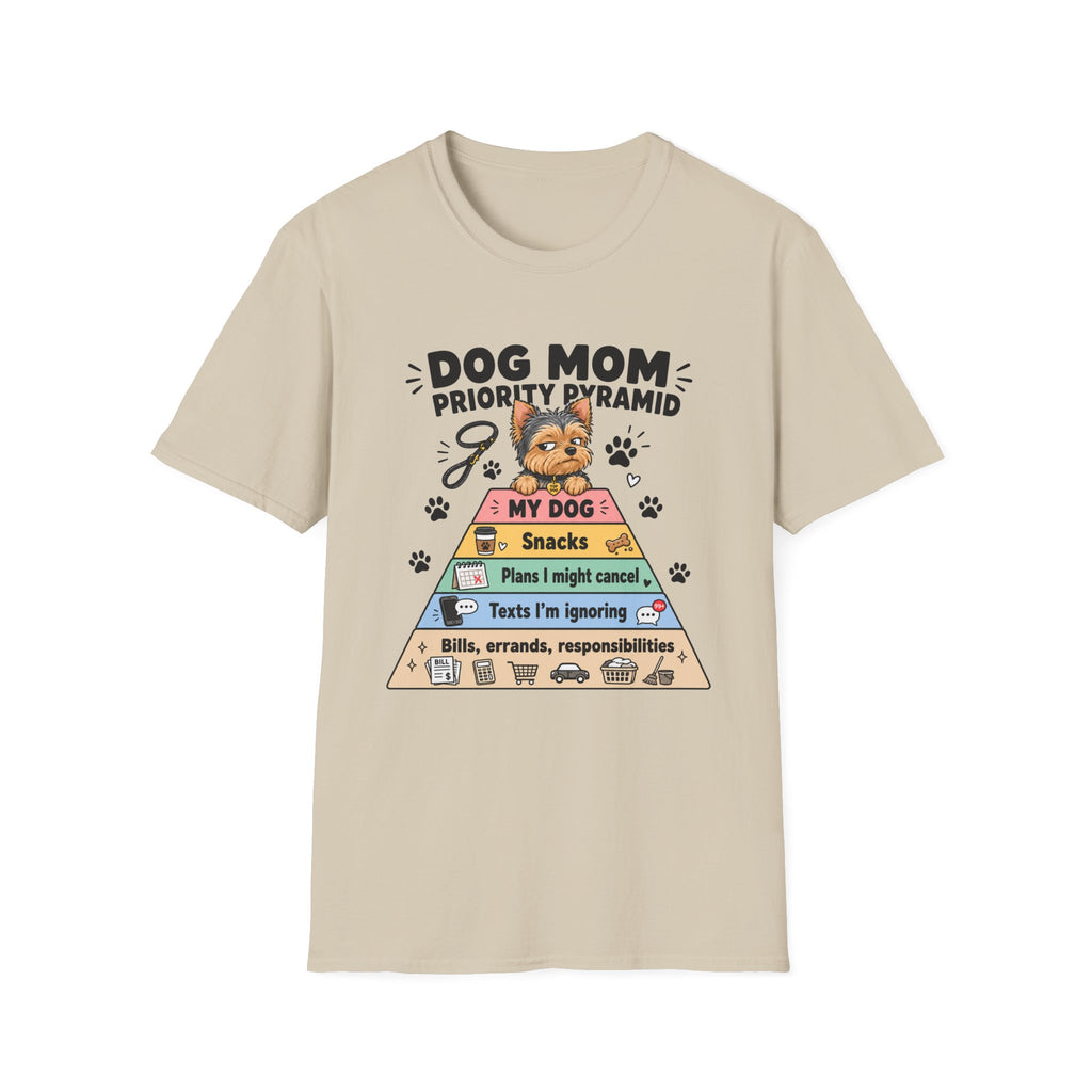 Dog Mom Priority Pyramid T-Shirt