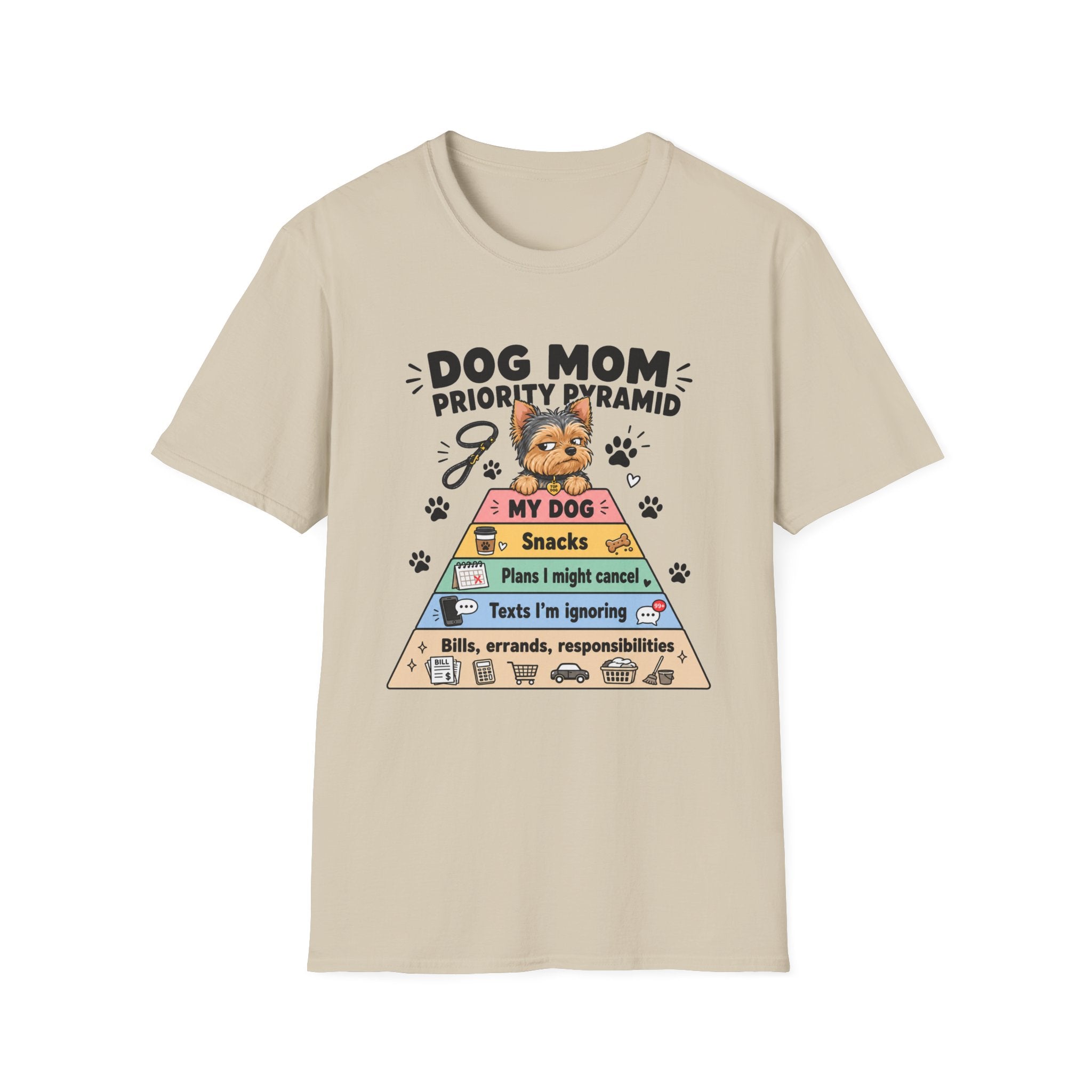 Dog Mom Priority Pyramid T-Shirt