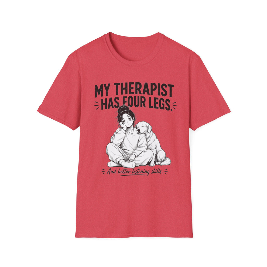 Therapist Has Four Legs T-Shirt