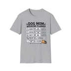 Dog Mom Weekend Planner T-Shirt