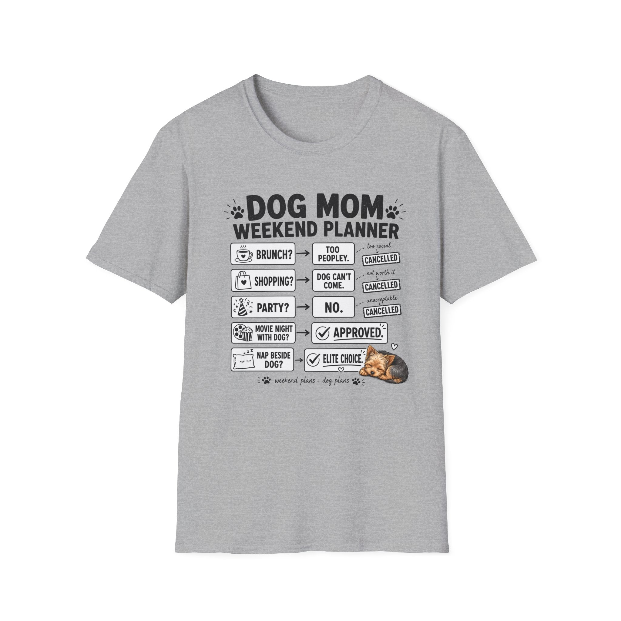 Dog Mom Weekend Planner T-Shirt