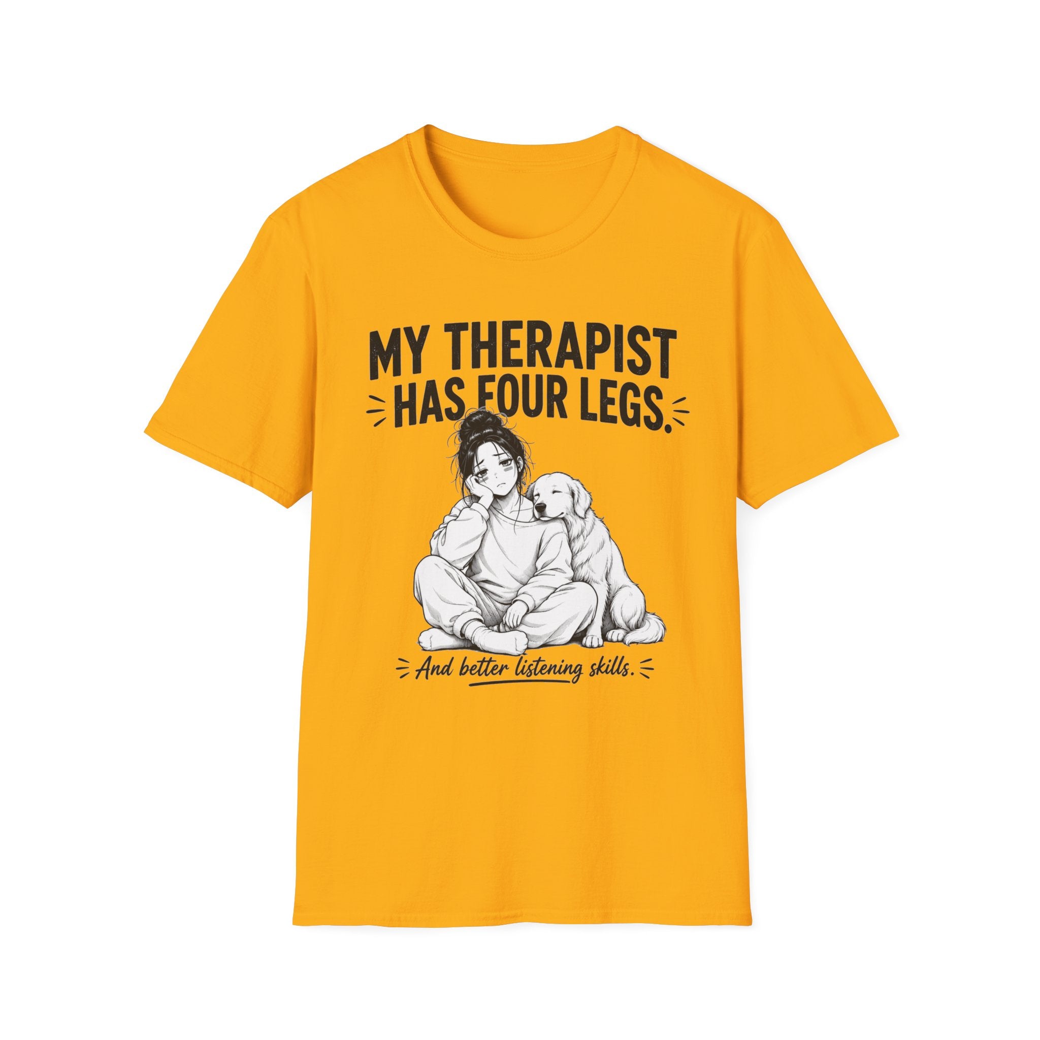 Therapist Has Four Legs T-Shirt